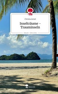 Produktbild: Inseltr&auml;ume - Trauminseln. Life is a Story - story.one