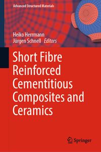 Produktbild: Short Fibre Reinforced Cementitious Composites and Ceramics