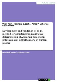 Produktbild: Development and validation of HPLC method for simultaneous quantitative determination of Azilsartan medoxomil potassium and Chlorthalidone in human pl