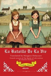 Produktbild: La bataille de la vie | French Translation of The Battle of Life