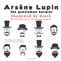Bild vom Artikel Shadowed By Death, The Confessions Of Arsène Lupin vom Autor Maurice Leblanc