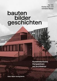 Produktbild: Bauten &ndash; Bilder &ndash; Geschichten