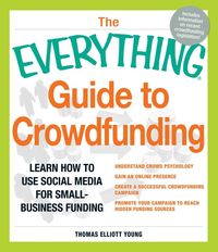 Produktbild: The Everything Guide to Crowdfunding