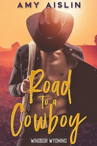 Produktbild: Road to a Cowboy (Windsor, Wyoming, #2)