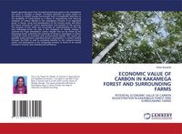 Produktbild: ECONOMIC VALUE OF CARBON IN KAKAMEGA FOREST AND SURROUNDING FARMS