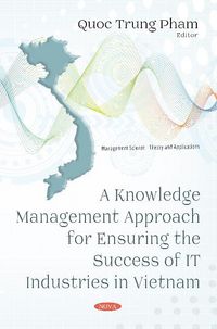 Produktbild: A Knowledge Management Approach for Ensuring the Success of IT Industries in Vietnam