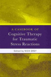 Produktbild: A Casebook of Cognitive Therapy for Traumatic Stress Reactio