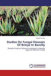 Produktbild: Studies On Fungal Diseases Of Brinjal In Bareilly