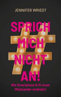 Produktbild: Sprich mich nicht an!