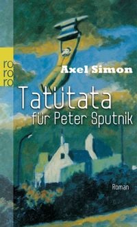 Produktbild: Tat&uuml;tata f&uuml;r Peter Sputnik