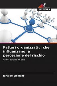 Produktbild: Fattori organizzativi che influenzano la percezione del rischio