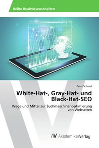 Produktbild: White-Hat-, Gray-Hat- und Black-Hat-SEO