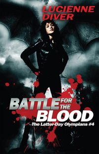 Produktbild: Battle for the Blood (Latter-day Olympians, #4)