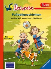Produktbild: Fu&szlig;ballgeschichten - Leserabe 1. Klasse - Erstlesebuch f&uuml;r Kinder ab 6 Jahren