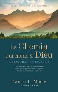 Produktbild: Le Chemin qui m&egrave;ne &agrave; Dieu