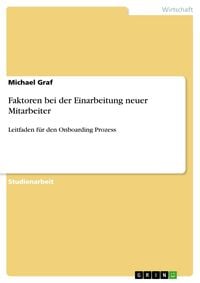 Produktbild: Faktoren bei der Einarbeitung neuer Mitarbeiter