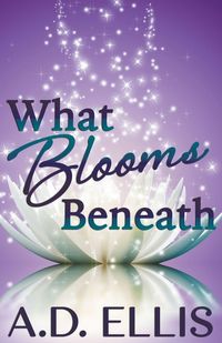 Produktbild: What Blooms Beneath