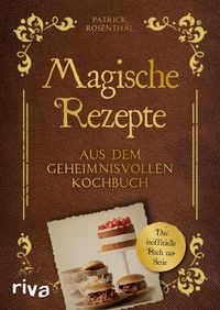 Produktbild: Magische Rezepte aus dem geheimnisvollen Kochbuch