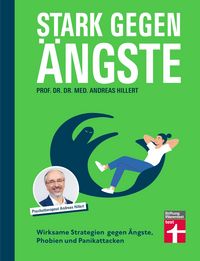 Produktbild: Stark gegen &Auml;ngste - Strategien zur Bek&auml;mpfung und die Psychologie dahinter