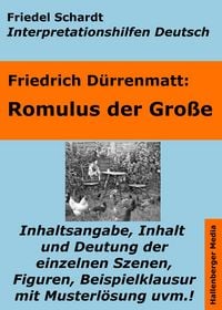 Produktbild: Romulus der Gro&szlig;e - Lekt&uuml;rehilfe und Interpretationshilfe. Interpretationen und Vorbereitungen f&uuml;r den Deutschunterricht.