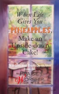 Produktbild: When Life Gives You Pineapples, Make an Upside-down Cake!