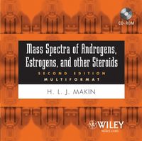 Makin, H: Mass Spectra of Androgenes, Estrogens and other St von Hugh L. J. Makin