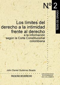 Produktbild: Los l&iacute;mites del derecho a la intimidad frente al derecho a la informaci&oacute;n seg&uacute;n la Corte Constitucional colombiana
