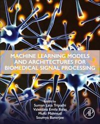 Produktbild: Machine Learning Models and Architectures for Biomedical Signal Processing