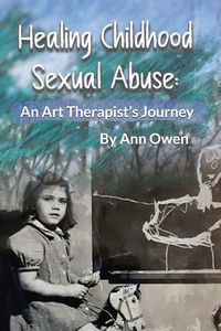 Produktbild: Healing Childhood Sexual Abuse