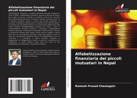Produktbild: Alfabetizzazione finanziaria dei piccoli mutuatari in Nepal