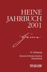 Bild vom Artikel Heine- Jahrbuch 2001 vom Autor Heinrich-Heine-Gesellschaft