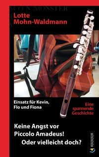 Produktbild: Keine Angst vor Piccolo Amadeus! Oder vielleicht doch?