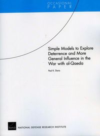 Produktbild: Simple Models to Explore Deterrence and More General Influence in the War with Al-Qaeda
