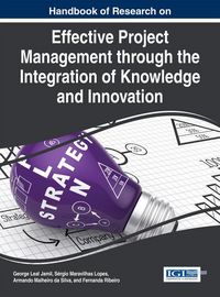 Produktbild: Handbook of Research on Effective Project Management through the Integration of Knowledge and Innovation