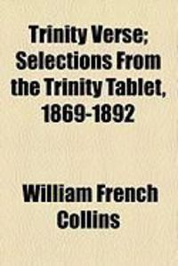 Produktbild: Trinity Verse; Selections from the Trinity Tablet, 1869-1892
