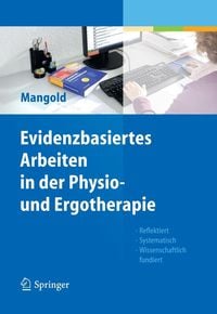 Produktbild: Evidenzbasiertes Arbeiten in der Physio- und Ergotherapie
