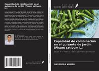 Produktbild: Capacidad de combinaci&oacute;n en el guisante de jard&iacute;n (Pisum sativum L.)