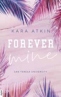 Produktbild: Forever Mine - San Teresa University