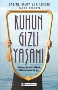 Produktbild: Ruhun Gizli Yasami Görünmeyen Organimizla Ilgili Her Sey
