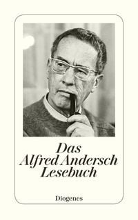 Produktbild: Das Alfred Andersch Lesebuch