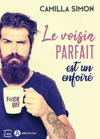 Produktbild: Le voisin parfait est un enfoir&eacute;