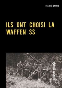 Produktbild: Ils Ont Choisi La Waffen Ss