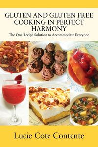 Produktbild: Gluten and Gluten Free Cooking in Perfect Harmony