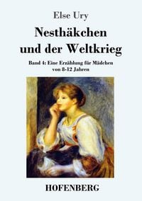 Produktbild: Nesth&auml;kchen und der Weltkrieg