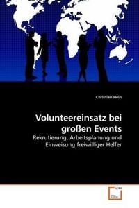 Produktbild: Hein, C: Volunteereinsatz bei gro&szlig;en Events