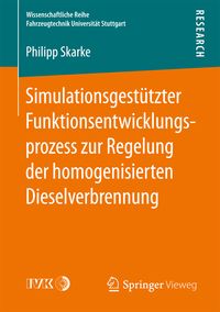 Produktbild: Simulationsgest&uuml;tzter Funktionsentwicklungsprozess zur Regelung der homogenisierten Dieselverbrennung