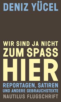 Produktbild: Wir sind ja nicht zum Spa&szlig; hier