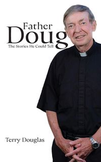 Produktbild: Father Doug The Stories He Could Tell