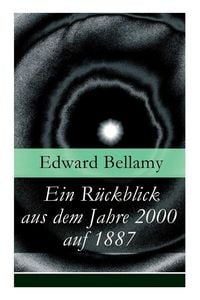 Produktbild: Ein R&uuml;ckblick aus dem Jahre 2000 auf 1887