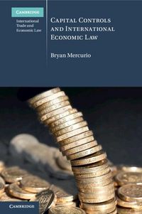 Produktbild: Capital Controls and International Economic Law